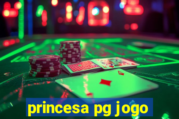 princesa pg jogo